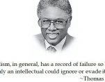 Thomas Sowell, economist, author, syndicated columnist and People's Pundit Daily contributor.